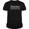 The Libertarian Institute T-Shirt