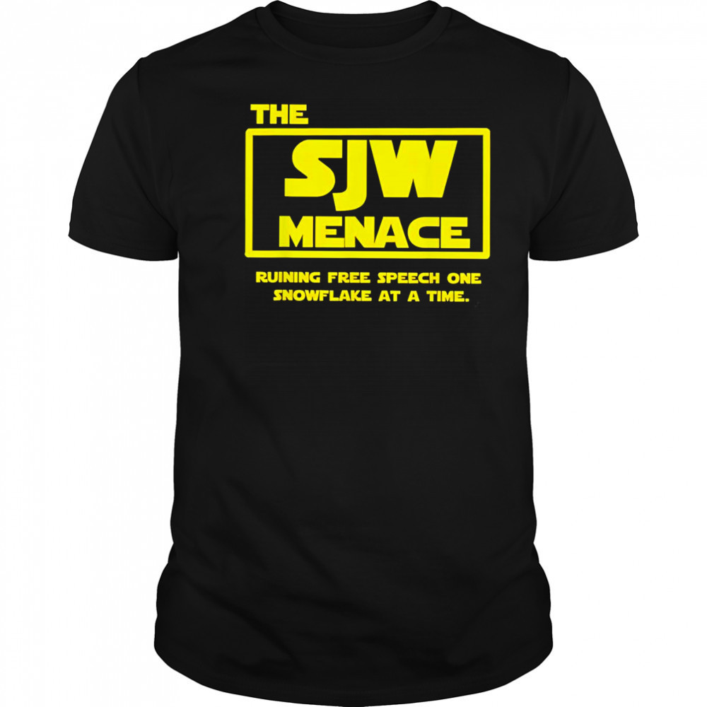 The SJW Menace ruining free speech one snowflake at a time shirt