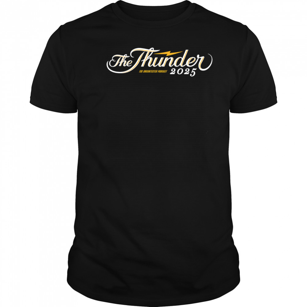 The Thunder The Uncontested Podcast 2025 shirt