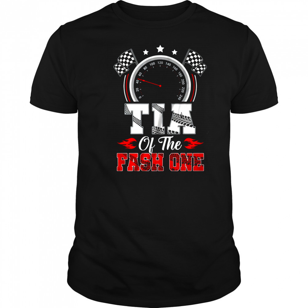 Tia Of The Fast One 1st Birthday Racing Car Family shirt