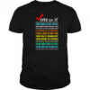 Top Vote As If Your Skin Is Not White Your Parents Need Medical Care T-Shirt