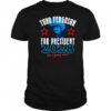 Turd Ferguson for President 2028 shirt