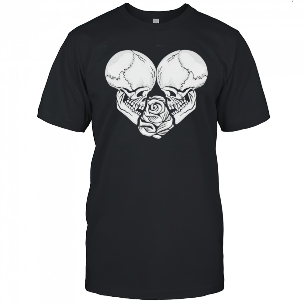 Two Skulls a heart and rose Gothic Goth Love shirt