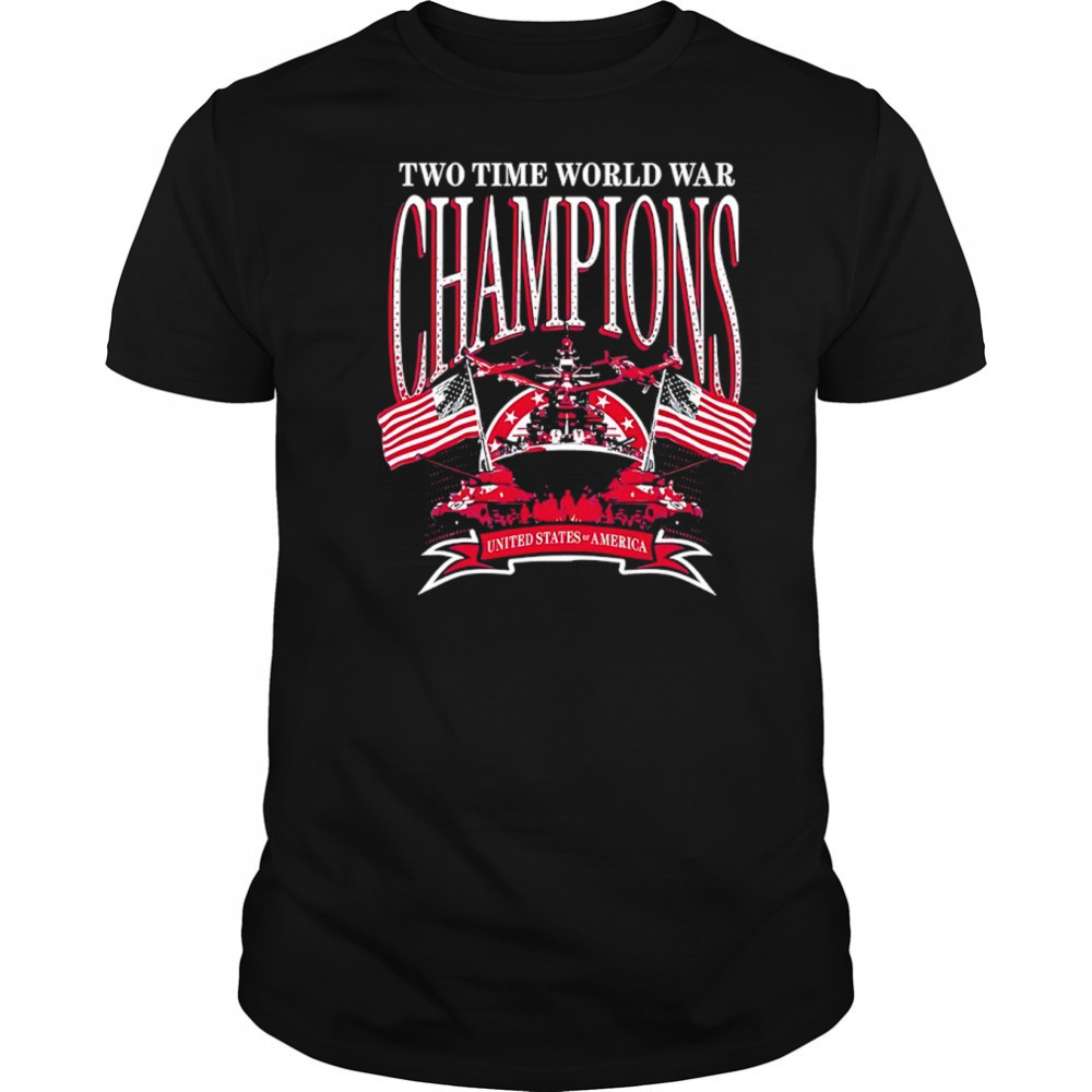 Two time World War Champions shirt