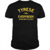 Tyrese vs everybody even Ben Stiller shirt
