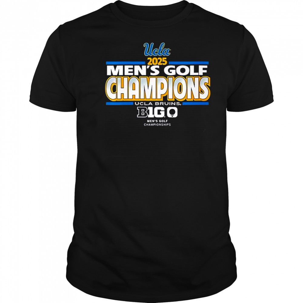 UCLA Bruins Men’s Golf Big Ten Champs 2025 Tournament T-Shirt