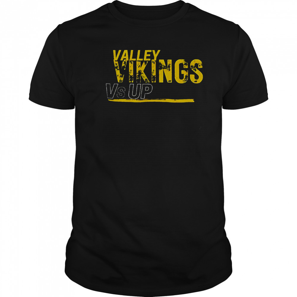 Valley Vikings vs up shirt
