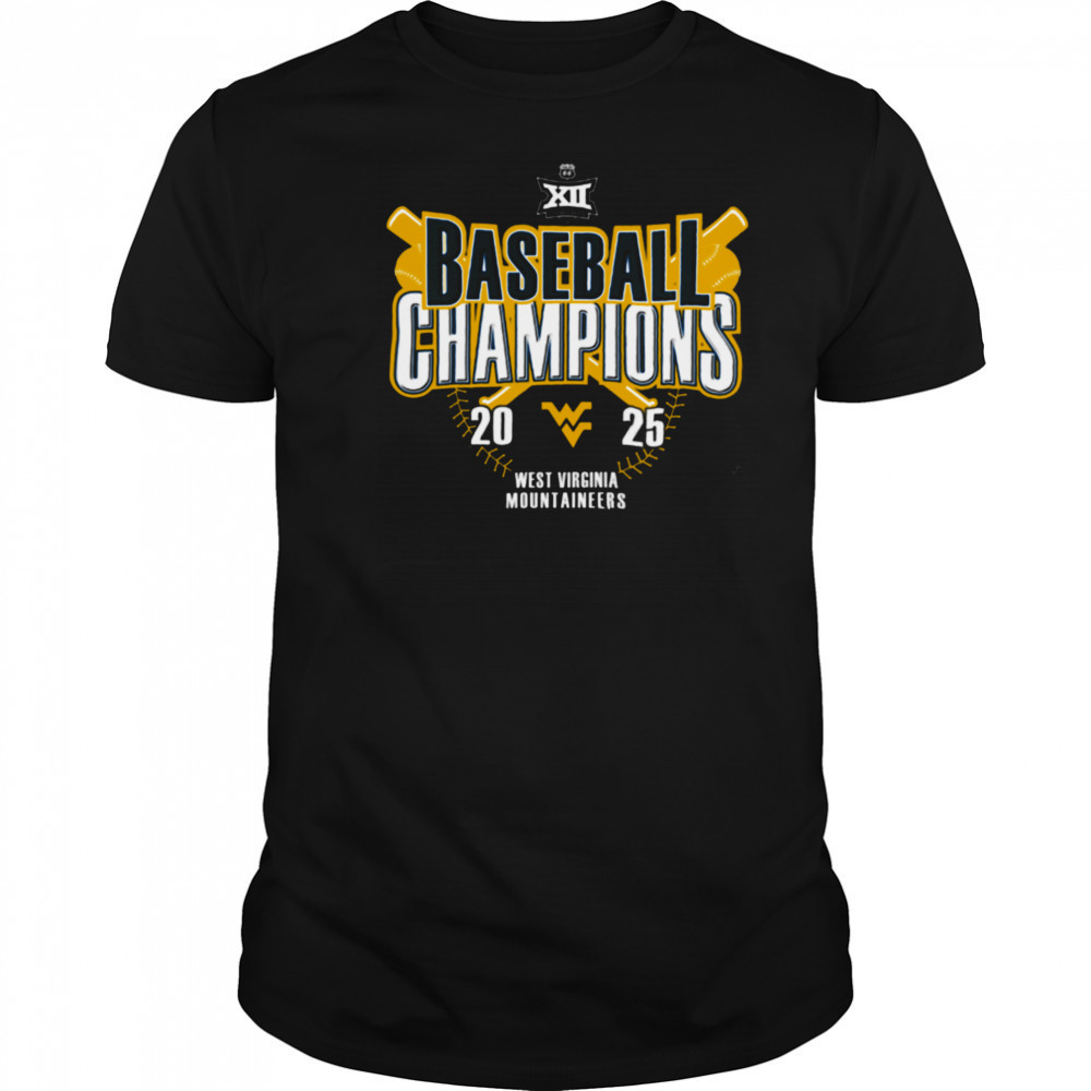 West Virginia Mountaineers 2025 Big 12 Baseball Champions T Shirt