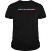 What The Schnitzel T-shirt