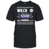 Wilco The Original Band Of Chicagoland Shirt