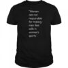 Women Are Not Responsible For Making Men Feel Safe In Women’s Sports Shirt