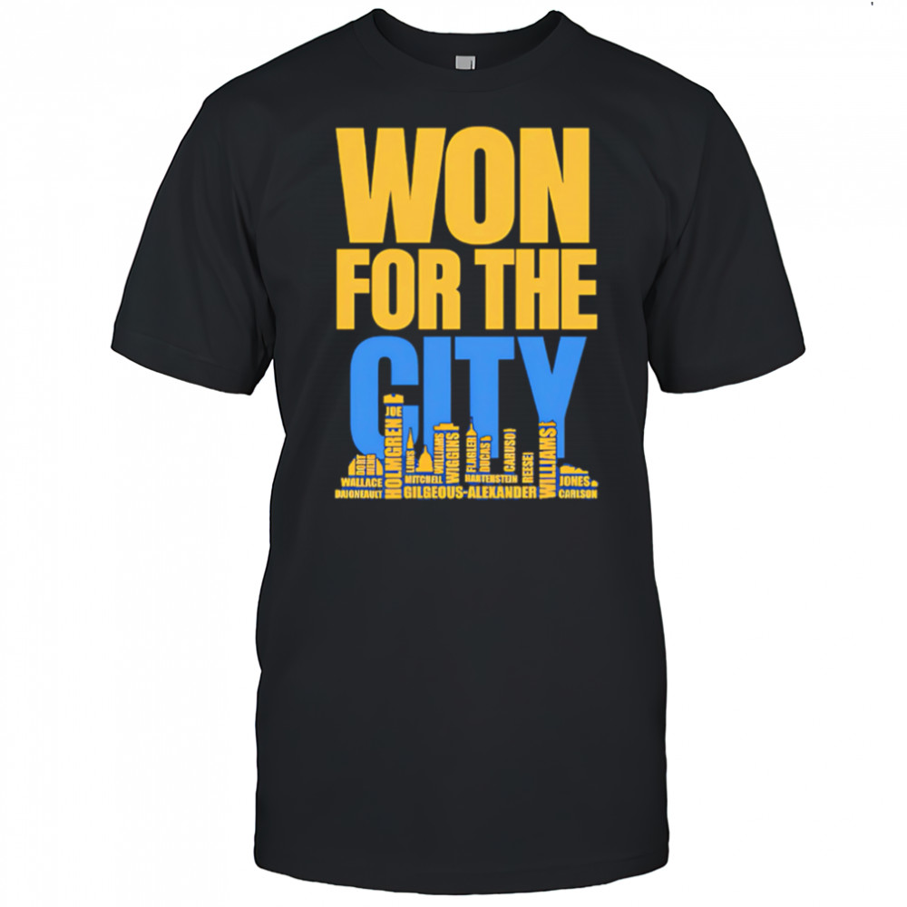 Won For The City Oklahoma City Thunder Fans shirt