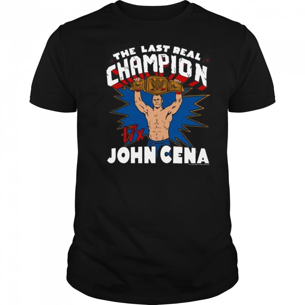 WWE John Cena The Last Real Champion Shirt