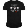 You Can Cover Your Faces We Can Still Tell You’re Pigs shirt
