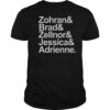 Zohran & Brad & Zellnor & Jessica & Adrienne T-Shirt