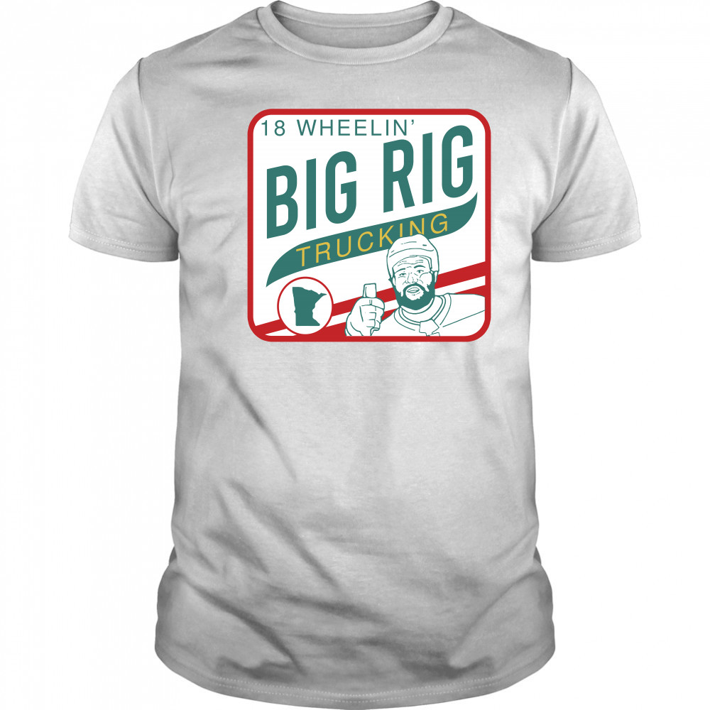 18 Wheelin’ Big Rig Trucking T-Shirt