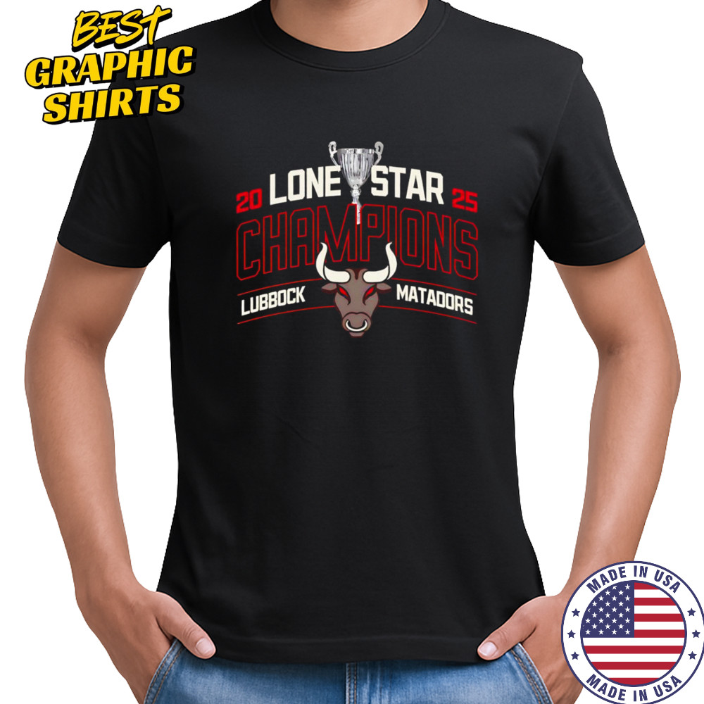 2025 Lone Star Champions Lubbock Matadors shirt