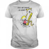 90’s Calvin And Hobbes Take Me Drunk I’m Home T-Shirt