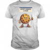 Accept Cookies Or Else Cookie Knife T-Shirt