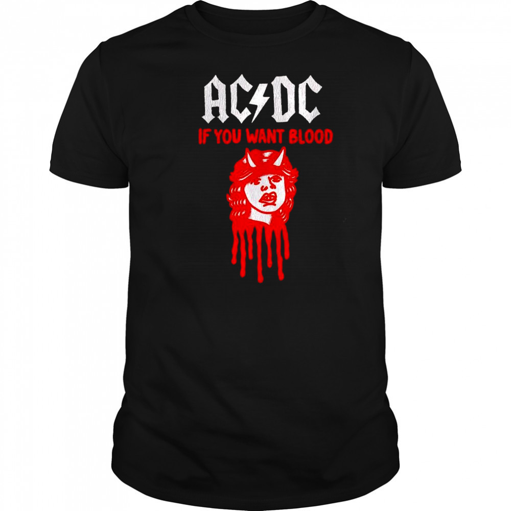 ACDC if you want blood shirt