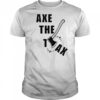 Alberta Unchained Axe The Tax shirt