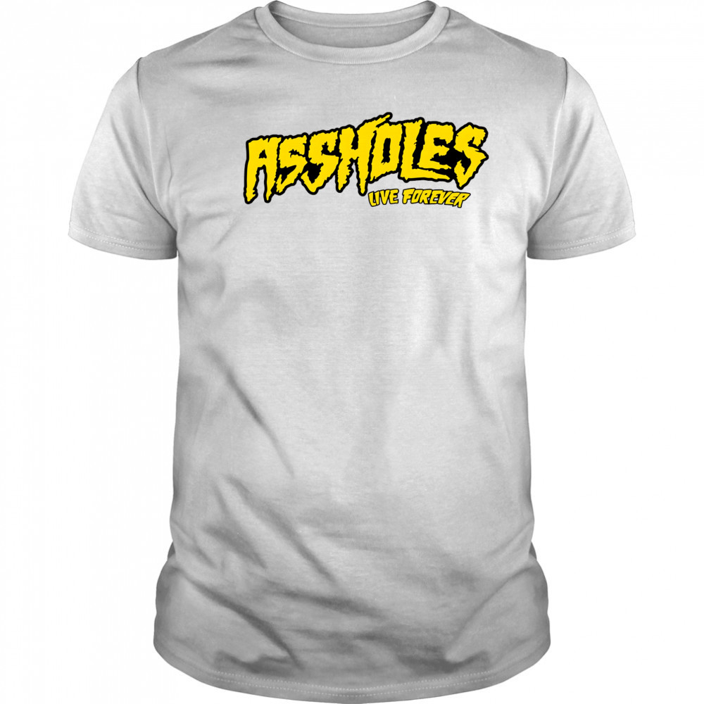 Alfmania assholes live forever shirt