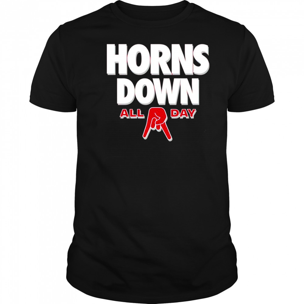 All day horns down Ohio State shirt
