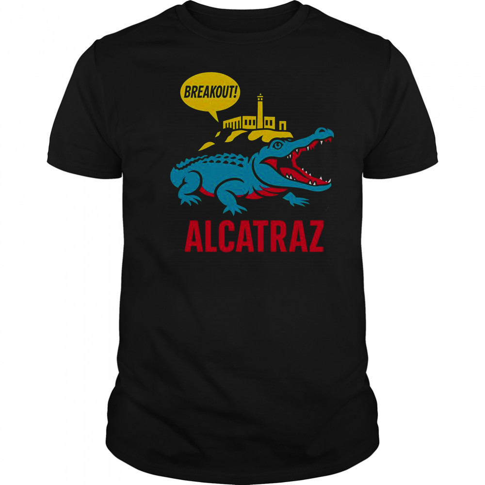 Alligator Alcatraz Hot Breakout T-Shirt