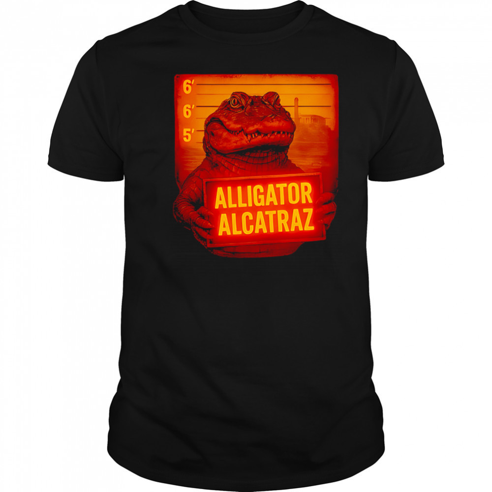 Alligator Alcatraz Limited wanted shirt