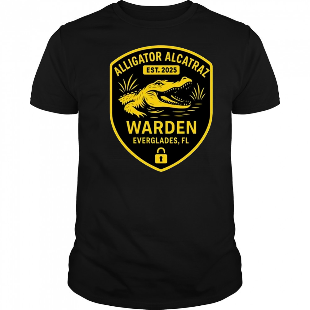 Alligator Alcatraz Warden Everglades Fl Est 2025 Shirt