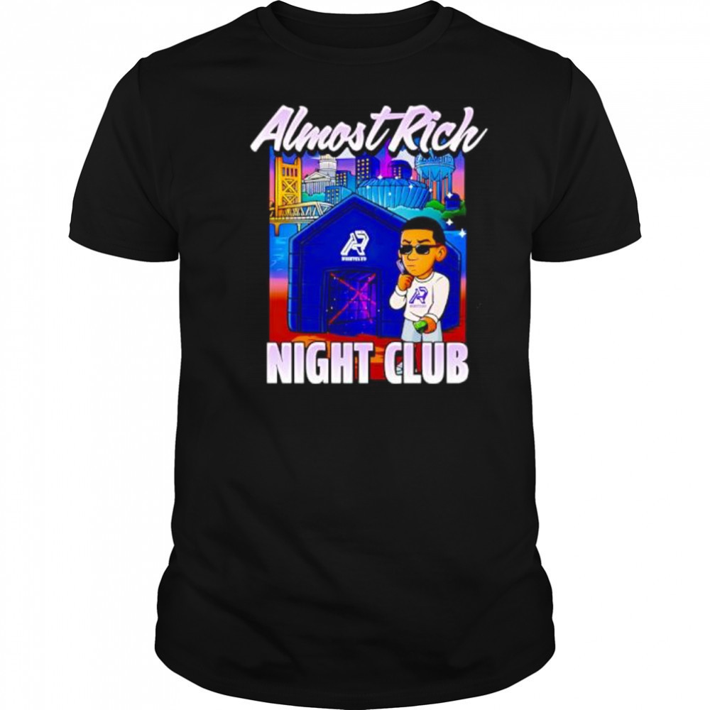 Almost Rich Night Club shirt
