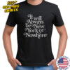 Always Women’s Shirt