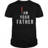 Am your father Lightsaber Star Wars shirt