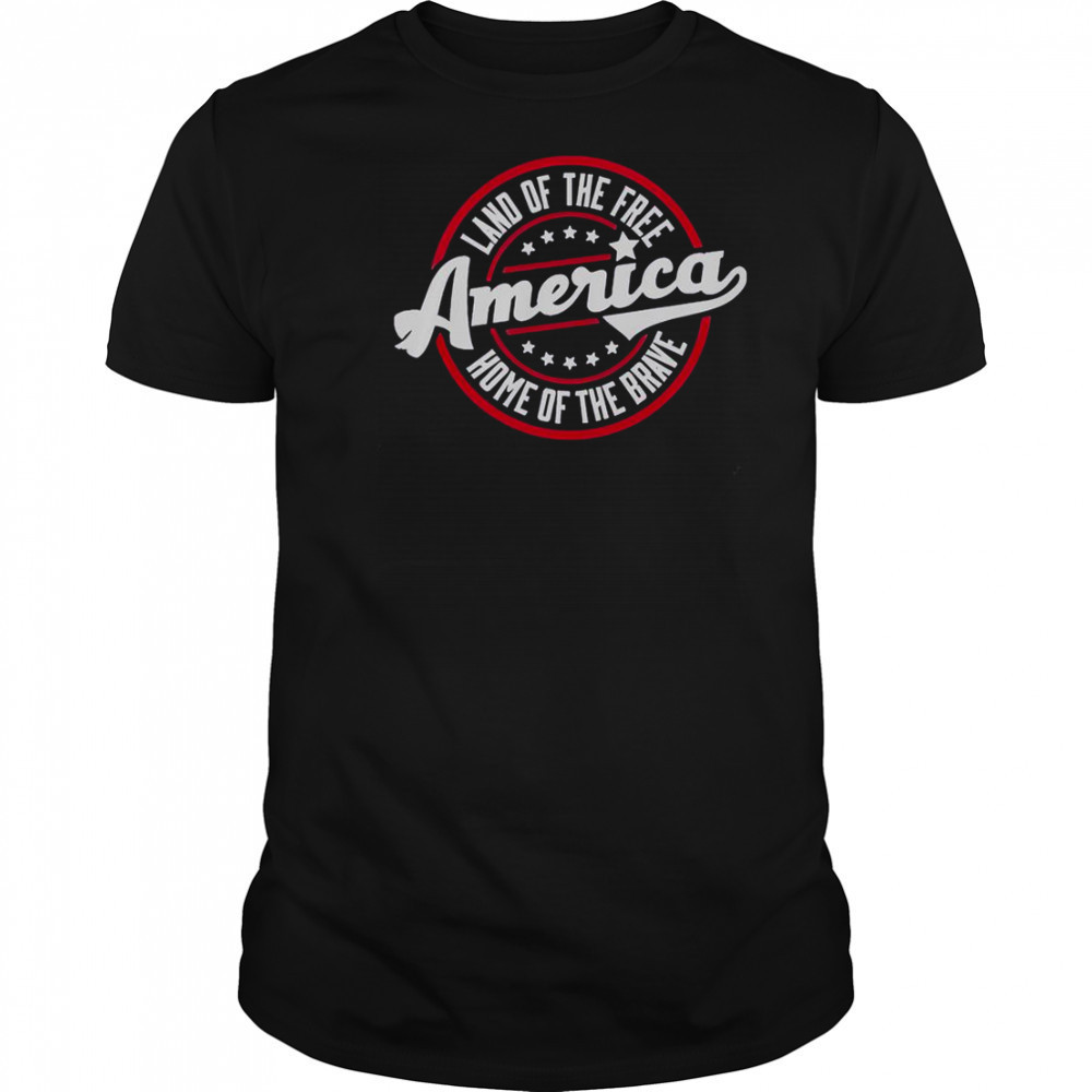 America Land Of The Free Home Of The Brave T-Shirt
