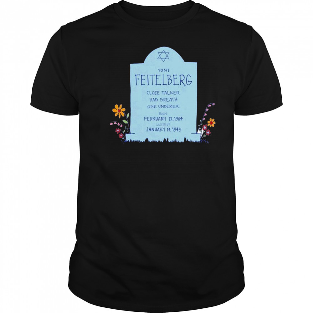 Ari Shaffir Feitelberg T-shirt