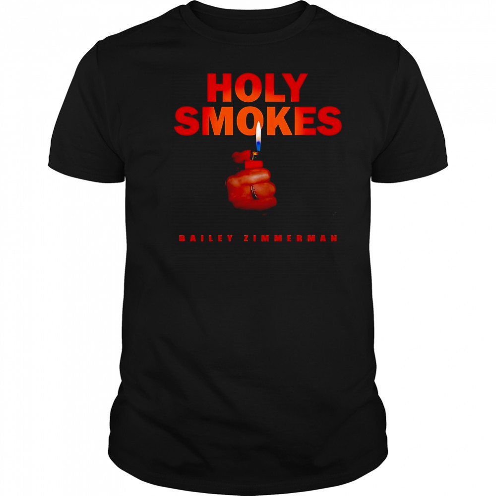 Bailey Zimmerman holy smokes shirt