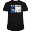Batman Is It Bubble Gum Pink shirt