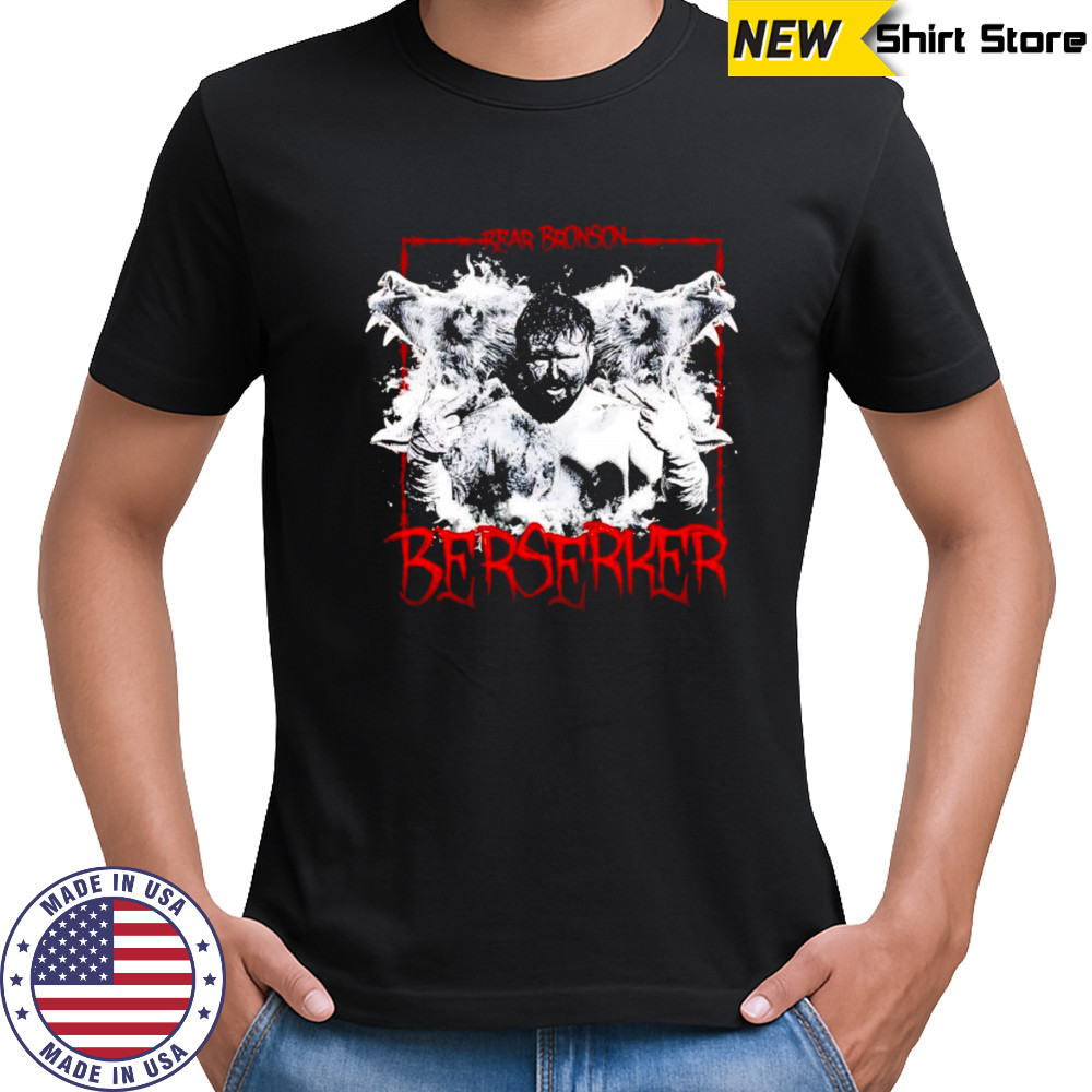 Bear Bronson Berserker shirt