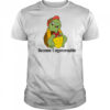 Become ungovernable turtle shirt