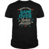 Behind Every Game Over A Restart Awaits T-Shirt
