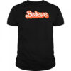 Believe Doll Logo shirt