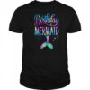 Birthday Mermaid Party Girl Mermaid Birthday Kids Party shirt