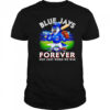 Blue Jays forever not just when we win mascot shirt