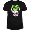 Bride Or Die T-shirt