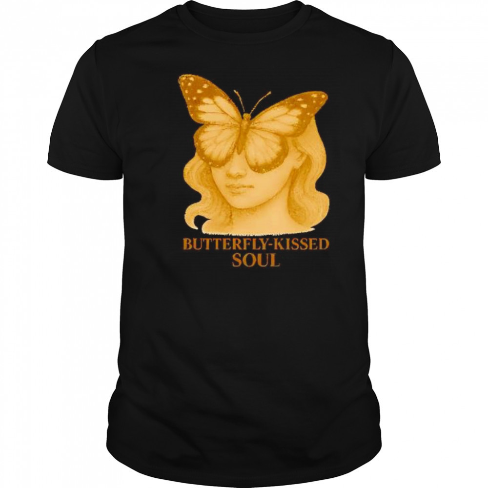 Butterfly kissed Soul shirt
