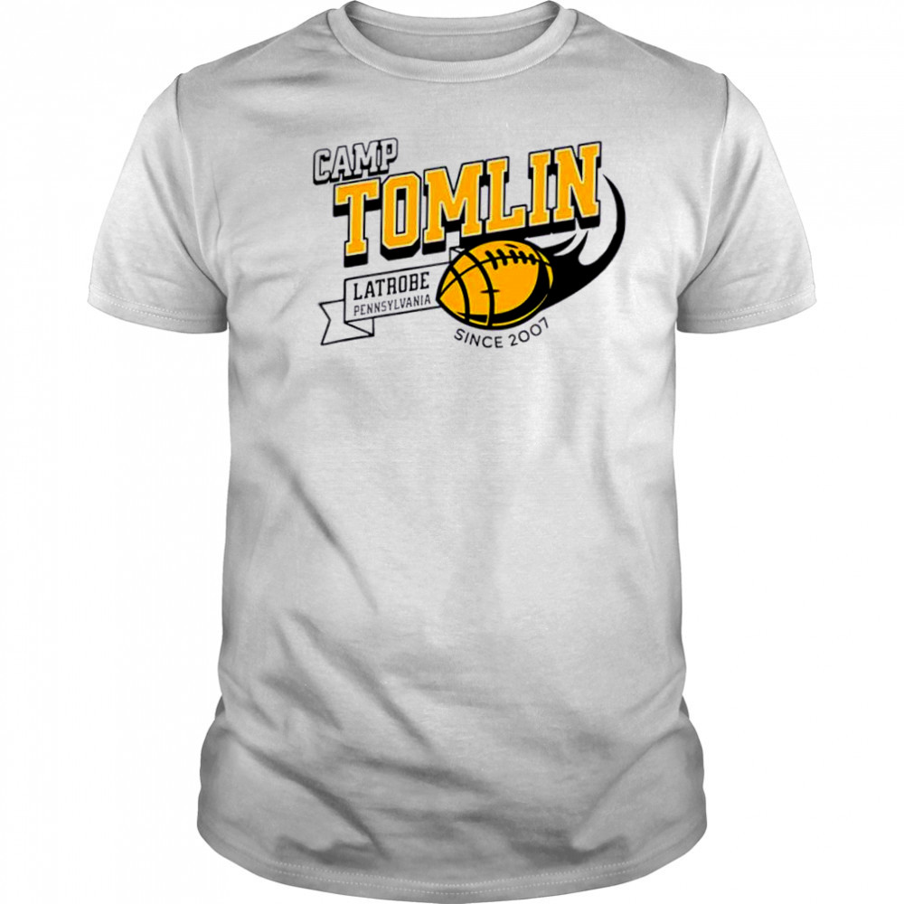 Camp Tomlin Latrobe PA Pennsylvania since 2007 shirt