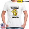 Cat I’d like to thank my middle finger for always sticking up for me when I need it shirt
