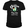 Celtics Queen Classy Sassy And A Bit Smart Assy logo shirt