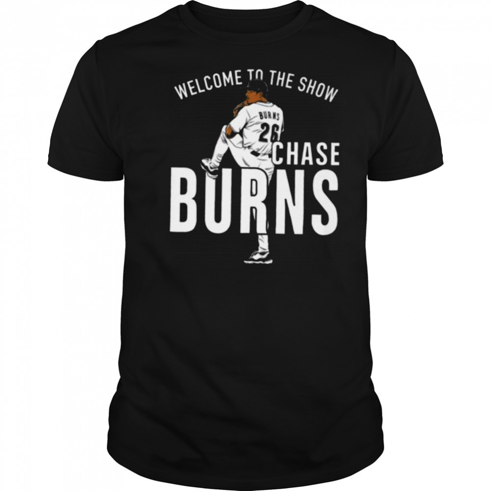 Chase Burns Welcome to the Show Cincinnati Baseball Shirt