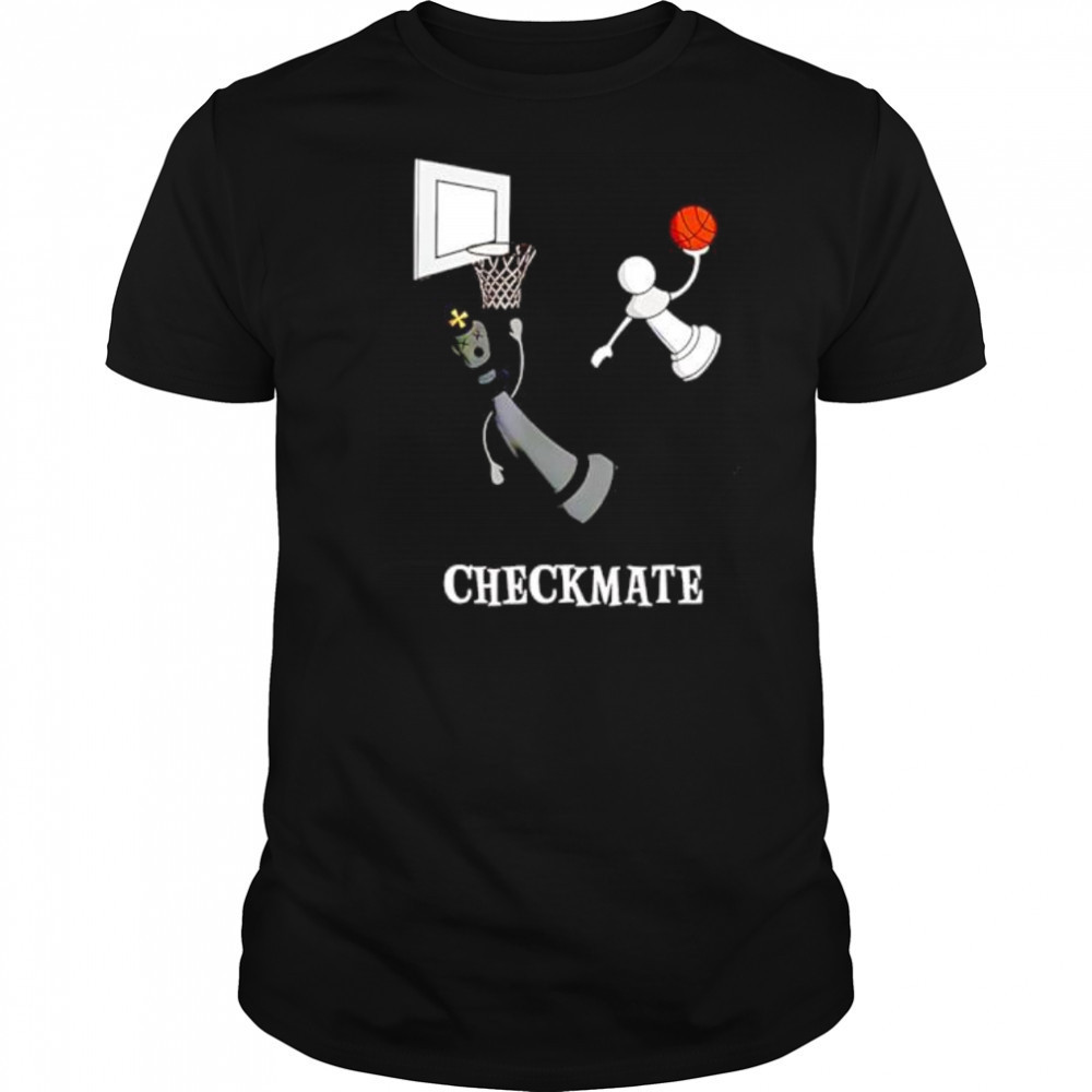 Checkmate chess basketball shirt